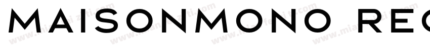 maisonmono regular字体转换